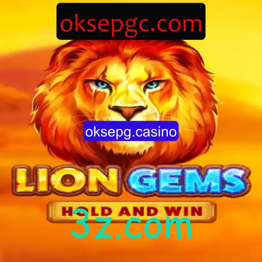 Descubra o Fascinante Mundo de LionGems no Oksepg.casino