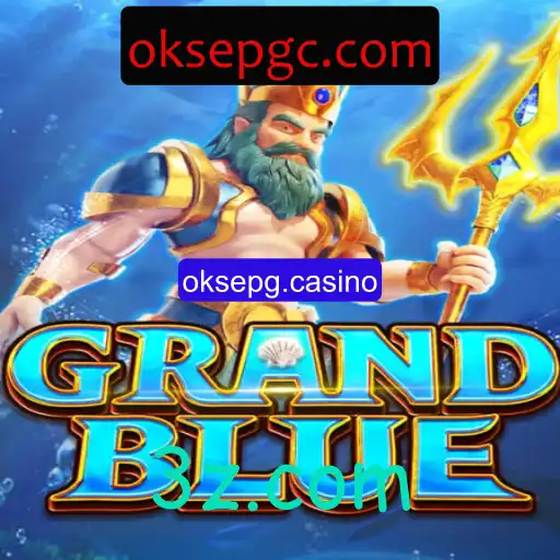 Explorando o Universo de GRANDBLUE: Uma Imersão no Mundo de oksepg.casino